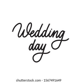 Wedding day - lettering inscription for album, invitation and other.