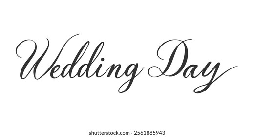 Wedding Day lettering, text, isolated inscription on white background.
