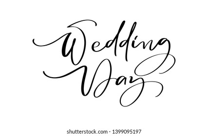 Wedding Day vector lettering text on white background. Handwritten Decorative Design Words in Curly Fonts. Great design for a greeting card or a print, romantic style