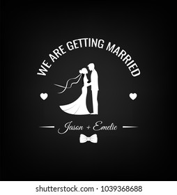 Wedding design silhouettes of groom and bride with bow tie. We are getting married. Vector illustration isolated on black background.