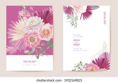 Wedding dried rose, dahlia, pampas grass floral Save the Date set. Vector exotic dry flower, palm leaves boho invitation card. Watercolor template frame, foliage cover, modern background design