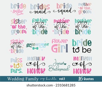 Wedding Family Bridal Party Quotes Collection Set Retro Typographic Art Bundle on White Background svg