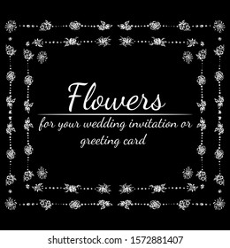 Wedding floral frame in vintage style isolated on black background. Nature illustration. Wedding pattern. Vector vintage illustration. Floral frame design