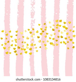 Wedding glitter confetti with heart on pink stripes. Shiny falling sequins with shimmer and sparkles. Design with gold wedding glitter for party invitation, banner, greeting card, bridal shower.