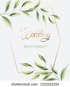 Wedding greeting card with hexagon shape frame and green leaves. Watercolor Vector composition