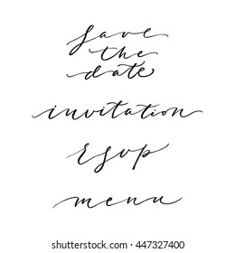 Wedding hand drawn lettering set. Modern calligraphy. Design for poster, card, invitation, stationery. Bride and groom invite guests. Save the date for wedding party! Vector