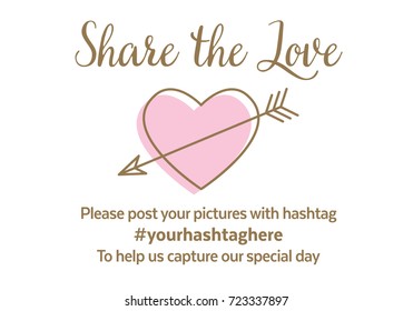 Wedding Hashtag Sign Share the Love printable handwritten typographic poster, ink handmade quote lettering. Social Sharing