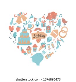 Wedding icons arranged in Heart shape. Hand drawn doodle Love Wedding Set. Engagement concept. Valentine's day print. Couple in love and romantic - dress, tart, cake, champagne with lettering.