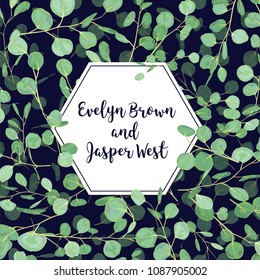 wedding invitation, banner, label with watercolor green eucalyptus leaves and branches on a black background in a hexagonal frame. Elegant vector
