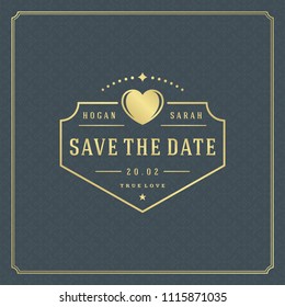 Wedding invitation card design template vector illustration. Wedding save the date title vintage typographic badge.
