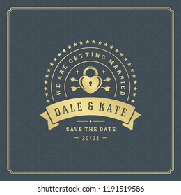 Wedding invitation card design template vector illustration. Wedding save the date title vintage typographic badge.