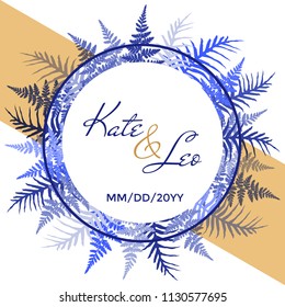 Wedding invitation card template, vector fern frond frame circle design with names and date. Plant leaves decoration on white background. Bracken grass blue and Indigo round border.