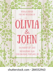 Wedding Invitation Card. Vector Invitation Card With Floral Elements On The Wood Background And Elegant Frame With Text. 