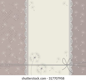 Wedding invitation with cute taraxacum.
Unique Greeting card with stylish lace frame. 