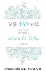 Wedding invitation with decorative floral hand drawn romantic frame. Vector illustration on white background for greeting card, poster or leaflet.