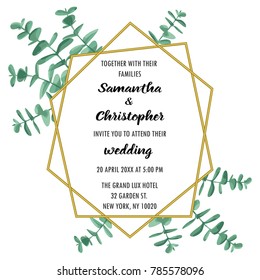 Wedding invitation floral card with gold geometric frame and eucalyptus. Fashion greenery botanical greeting invite with watercolor effect. Template for bithday cards and covers with text place.