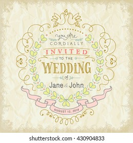 Wedding Invitation. Hand Lettered Text with Hand Drawn Frame and Floral Ornaments.