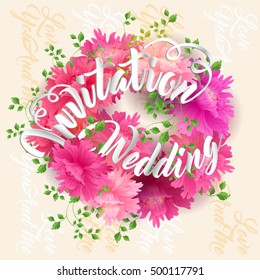 Wedding Invitation Lettering Seasonal Banner Postcard Design with Blooming Flowers and leaf