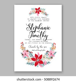 Wedding invitation printable template with floral wreath or bouquet of rose, peony flowers and daisy and poinsettia, pine branch
