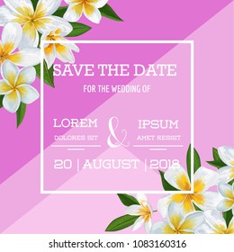 Wedding Invitation Template with Plumeria Flowers. Tropical Floral Save the Date Card. Exotic Flower Romantic Design for Greeting Postcard, Birthday, Anniversary. Vector illustration