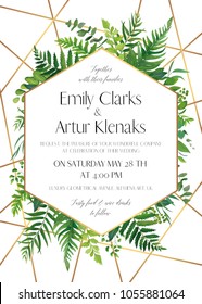 Wedding invite, save the date card design with natural forest greenery leaves, ferns, tropical palm leaves, berries & golden foil stripes, geometrical decoration. Elegant, woodsy style vector template