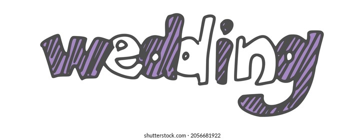 wedding lettering for valentine's holiday. vector doodle sketch illustration