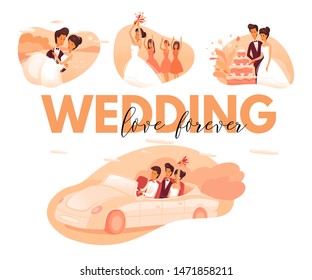 Wedding love forever flat vector illustration concept. Bride and groom cutting festive cake. Bridesmaids catching flowers bouquet cartoon characters. Happy husband carrying wife in hands clipart