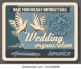 Wedding organization agency poster. Vector limousine rent and flower delivery service on marriage celebration and party VIP event, dove and wedding ribbons