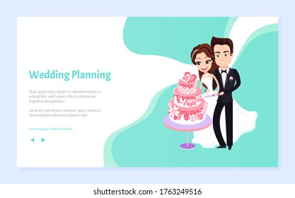 Wedding planning vector, bride and groom cutting cake, man and woman in love, tradition of ceremony and partying. People on special day event. Website or webpage template, landing page flat style