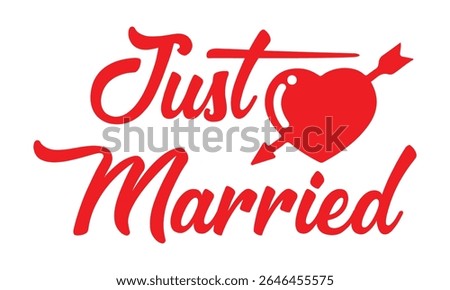 Wedding quote lettering typography. Just married