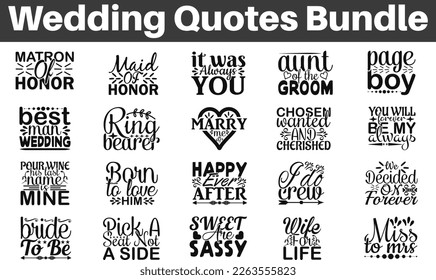 Wedding Quotes Bundle, Wedding quotes SVG cut files, Saying about Wedding,  Magical cut files, Wedding cut files Bundle of SVG eps Files for Cuttin svg