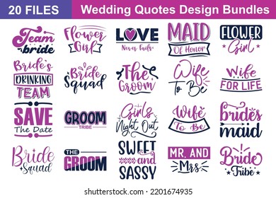 Wedding Quotes svg Bundle. Quotes about Wedding, Wedding cut files Bundle of 20 svg eps Files for Cutting Machines Cameo Cricut, Wedding Quotes