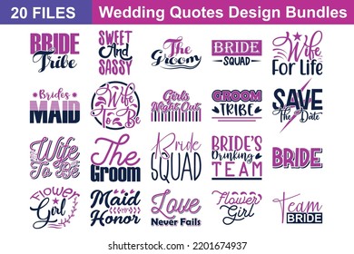 Wedding Quotes svg Bundle. Quotes about Wedding, Wedding cut files Bundle of 20 svg eps Files for Cutting Machines Cameo Cricut, Wedding Quotes