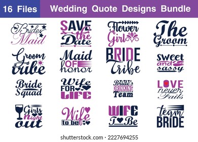 Wedding Quotes svg Bundle. Quotes about Wedding,Wedding cut files Bundle of 16 eps Files for Cutting Machines Cameo Cricut,Wedding Quotes svg