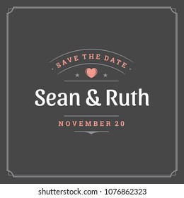 Wedding save the date invitation card vector illustration. Wedding invite title vintage design. Chalkboard style.