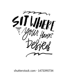 Wedding sign for your design. Sit where your heart desires