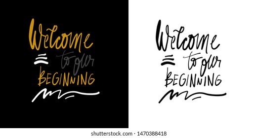 Wedding sign for your design. Welcome to our begging