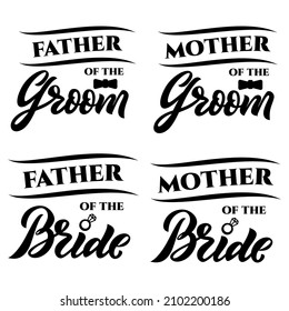 Wedding signs Father, Mother of the groom, bride. Hand calligraphic lettering. Event decoration. Vector typographic print, poster. Scrapbooking elements