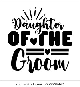 Wedding svg cut file design for t-shirt, cards, frame artwork, phome cases, bags, mugs, stickers, tumblers, print etc.