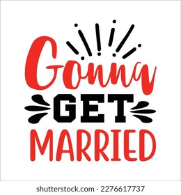 Wedding svg cut file design and bundle for t-shirt, cards, frame artwork, phome cases, bags, mugs, stickers, tumblers, print etc.