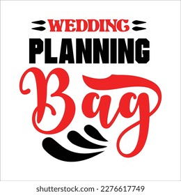 Wedding svg cut file design and bundle for t-shirt, cards, frame artwork, phome cases, bags, mugs, stickers, tumblers, print etc.