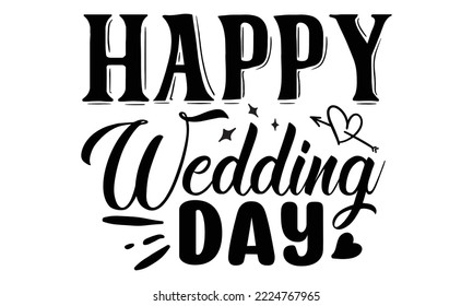 Wedding SVG Quotes SVG Cut Files Designs. Wedding Stickers quotes SVG cut files, Wedding Stickers quotes t shirt designs, Saying about Wedding Stickers .