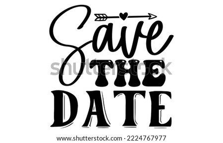 Wedding SVG Quotes SVG Cut Files Designs. Wedding Stickers quotes SVG cut files, Wedding Stickers quotes t shirt designs, Saying about Wedding Stickers .