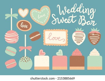 Wedding sweet bar set of vector illustrations - popcake, macaroon, macaron, strawberry in chocolate, buscuit, cookie, cake