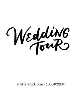 WEDDING TOUR. VECTOR HAND LETTERING