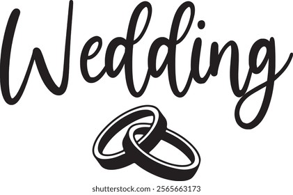 Wedding typography clipart design on plain white transparent isolated background for card, shirt, hoodie, sweatshirt, apparel, tag, mug, icon, poster or badge