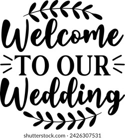 Wedding typography design on plain white transparent isolated background for card, shirt, hoodie, sweatshirt, apparel, tag, mug, icon, poster or badge