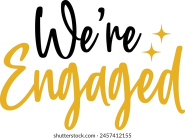 Wedding typography design on plain white transparent isolated background for card, shirt, hoodie, sweatshirt, apparel, tag, mug, icon, poster or badge