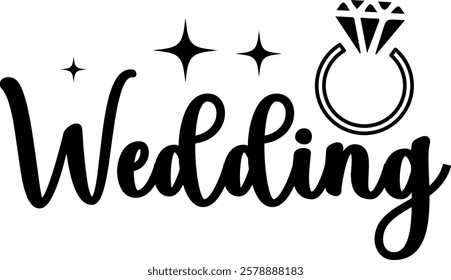 Wedding typography design on plain white transparent isolated background for card, shirt, hoodie, sweatshirt, apparel, tag, mug, icon, poster or badge