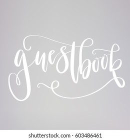 Wedding typography templates. Guestbook -  vector hand written modern calligraphy.